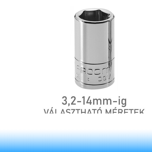 FACOM Dugókulcsok, 1/4", 6 lapú, metrikus méretek, 3,2-14 mm